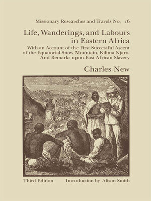 cover image of Life, Wanderings and Labours in Eastern Africa